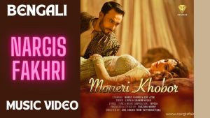 All About Nargis Fakhris Sizzling Number in Bangladeshi Song Video
